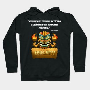 The adventurers of the tribe have decided to eliminate you and their sentence is irrevocable! Hoodie